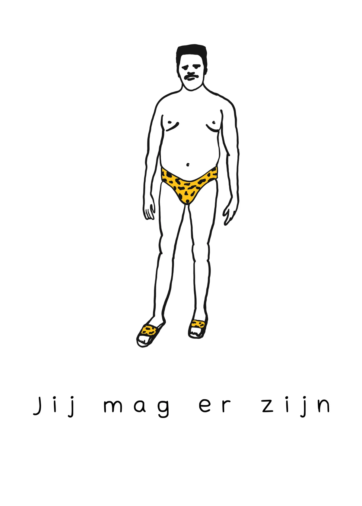 Jij mag er zijn